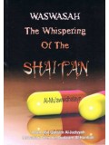 Waswasah: The Whispering of the Shaitan